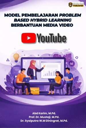 model pembelajaran problem based hybrid learning berbantuan media video youtube