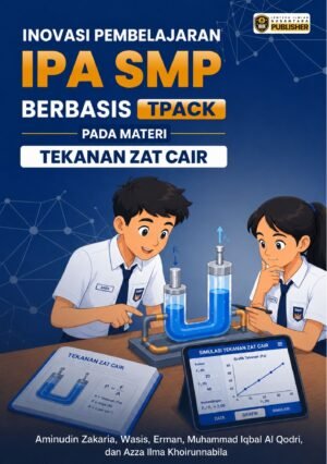 inovasi pembelajaran ipa smp berbasis tpack pada materi tekanan zat cair